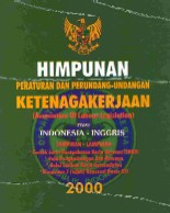 Himpunan peraturan dan perundang-undangan ketenagakerjaan (Association of Labour Legislation) 2000